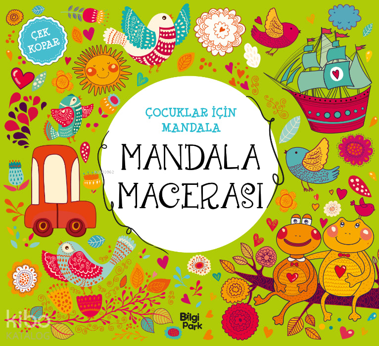 Mandala Macerası;Çocuklar İçin Mandala – Kolektif – Bilgi Park – kitap kapağı