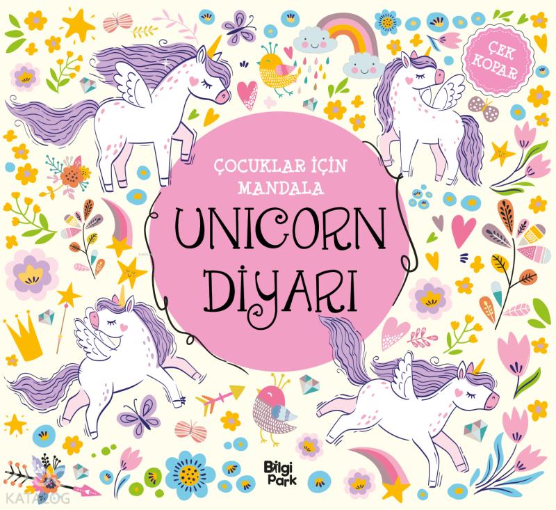 Unicorn Diyarı;Çocuklar İçin Mandala – Kolektif – Bilgi Park – kitap kapağı