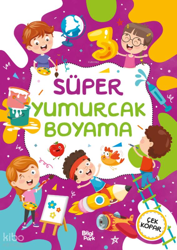 Süper Yumurcak Boyama Kitabı – Kolektif – Bilgi Park – kitap kapağı
