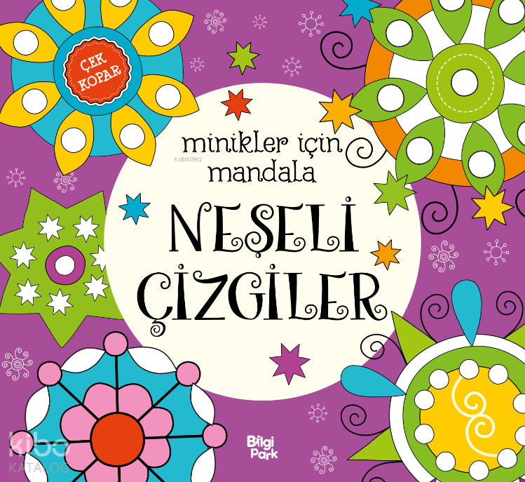 Neşeli Çizgiler;Minikler İçin Mandala – Kolektif – Bilgi Park – kitap kapağı