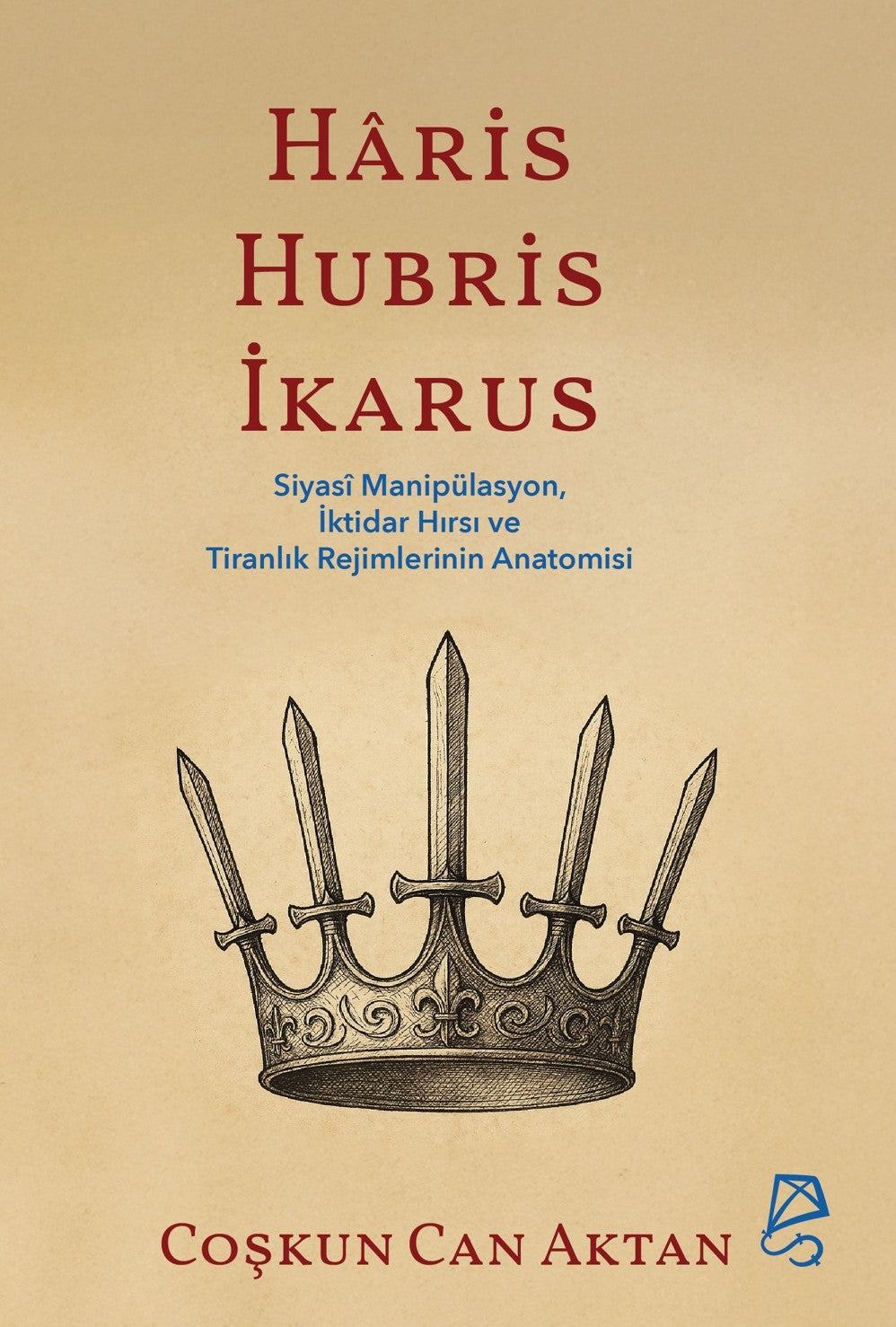 Haris Hubris İkarus – Coşkun Can Aktan – Serbest Kitaplar – kitap kapağı