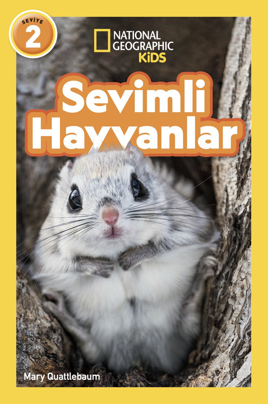 National Geographıc Kids - Sevimli Hayvanlar – Mary Quattlebaum – Beta Kids – kitap kapağı