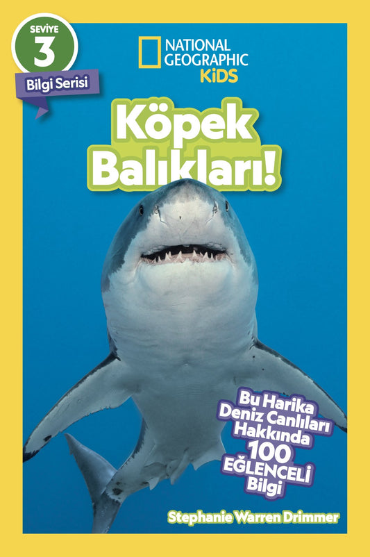 National Geographic Kids - Köpek Balıkları! – Stephanie Warren Drimmer – Beta Kids – kitap kapağı