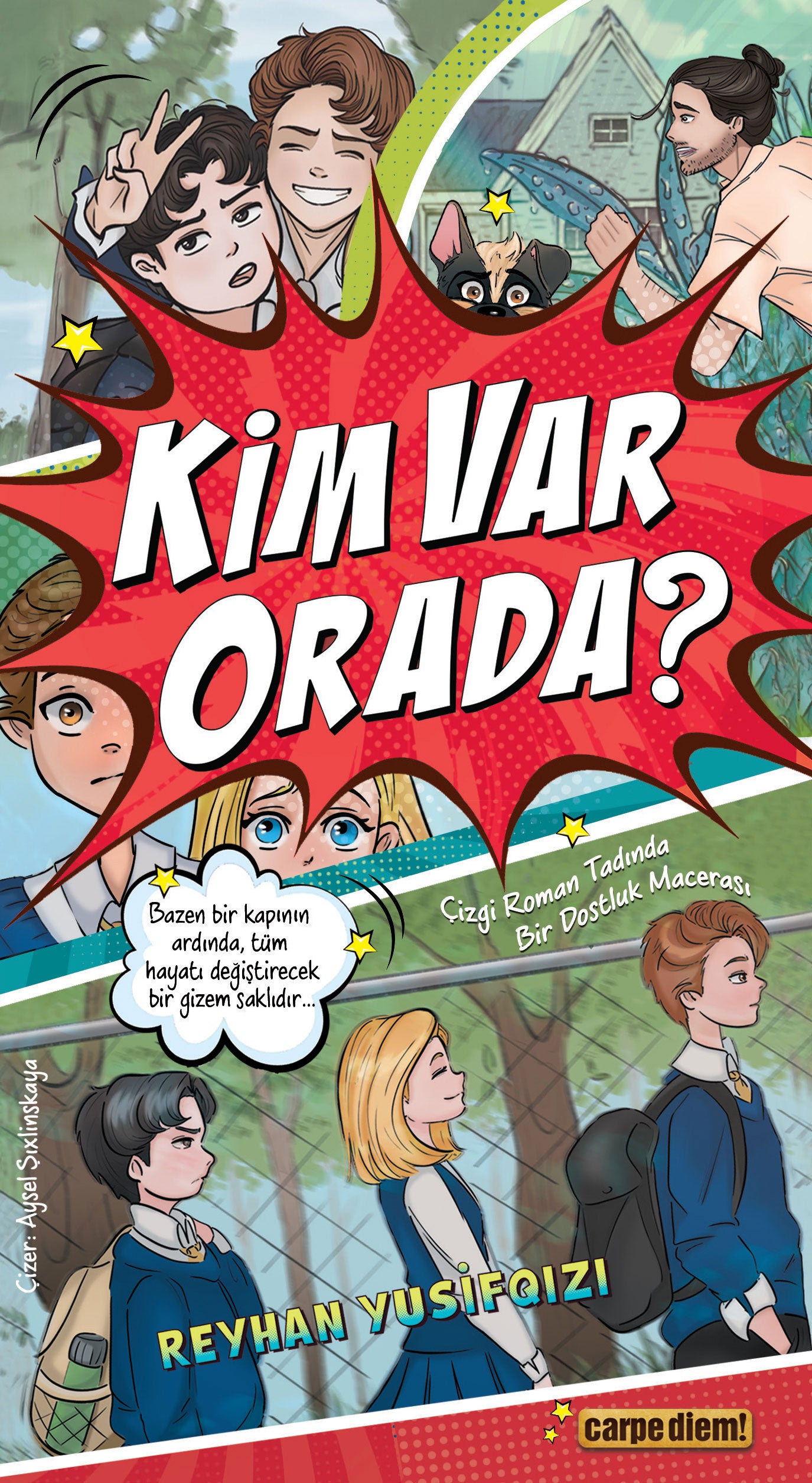 Kim Var Orada? – Reyhan Yusufgizi – Carpe Diem Kitapları – kitap kapağı
