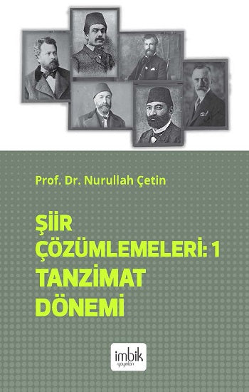 Şiir Çözümlemeleri 1 Tanzimat Dönemi – Nurullah Çetin – İmbik Yayınları – kitap kapağı
