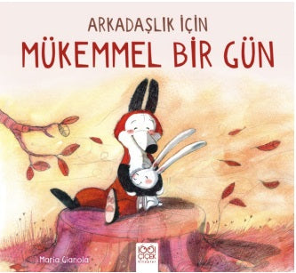 Arkadaşlık için Mükemmel Bir Gün – Maria Gianola – 1001 Çiçek Kitaplar – kitap kapağı