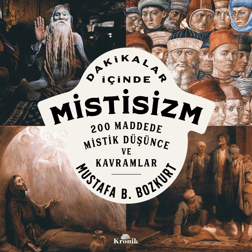 Dakikalar İçinde Mistisizm – Mustafa B. Bozkurt – Kronik Kitap – kitap kapağı