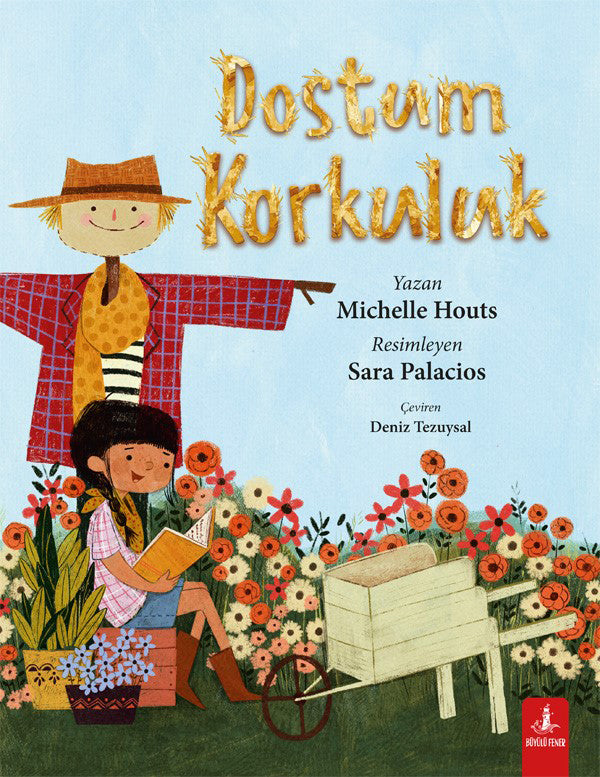Dostum Korkuluk – Michelle Houts – Büyülü Fener Yayınları – kitap kapağı