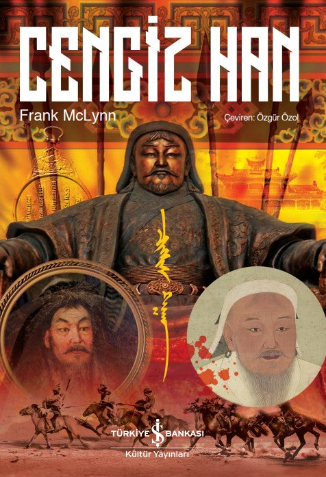 Cengiz Han – Frank Mclynn – İş Bankası Kültür Yayınları – kitap kapağı