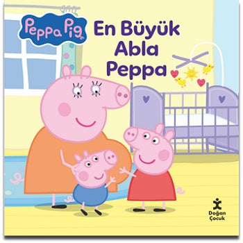 Peppa Pig En Büyük Abla Peppa – Kolektif – Doğan Çocuk – kitap kapağı