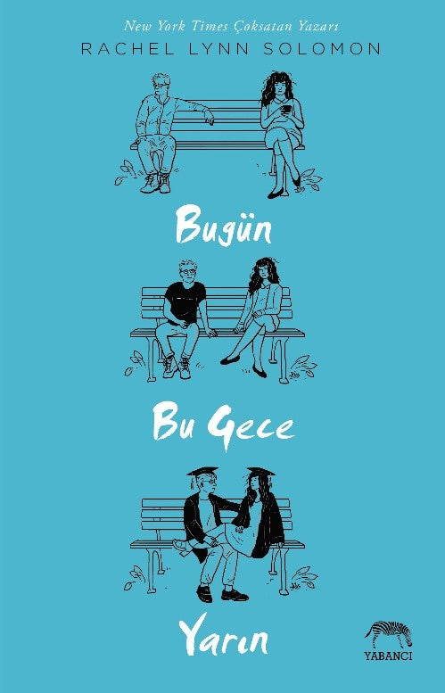 Bugün, Bu Gece, Yarın – Rachel Lynn Solomon – Yabancı Yayınevi – kitap kapağı