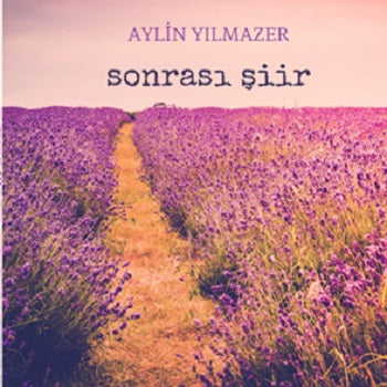 Sonrası Şiir – Aylin Yılmazer – Mimas Yayınları – kitap kapağı