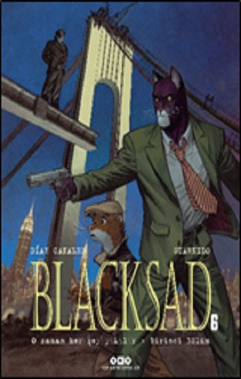 Blacksad 6  O Zaman Her Şey Yıkılır - Birinci Bölüm – Juan Diaz Canales – Yapı Kredi Yayınları – kitap kapağı