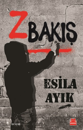 Z Bakış – Esila Ayık – Kırmızı Kedi Yayınevi – kitap kapağı