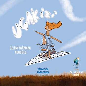Uçak İzi – Özlem Karaman Nuhoğlu – Luna Çocuk Yayınları – kitap kapağı