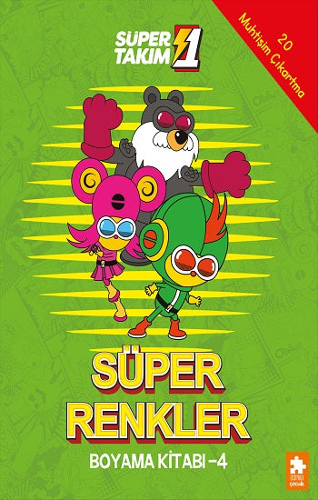 Süper Renkler Boyama Kitabı - 4- Süper 1 Takım – Kolektif – Eksik Parça Yayınları – kitap kapağı