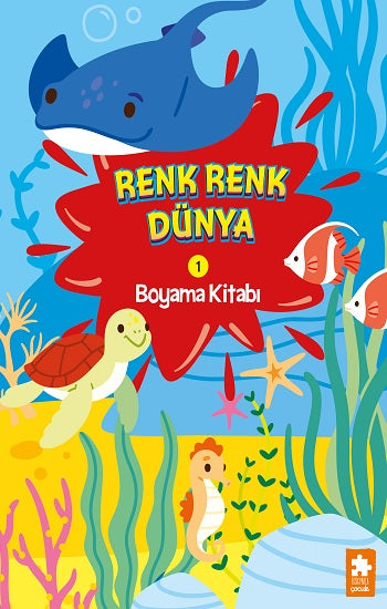 Renk Renk Dünya Boyama Kitabı - 1 – Kolektif – Eksik Parça Yayınları – kitap kapağı