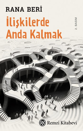 İlişkilerde Anda Kalmak – Rana Beri – Remzi Kitabevi – kitap kapağı