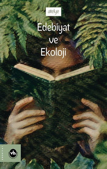 Edebiyat ve Ekoloji – Kolektif – Vakıfbank Kültür Yayınları – kitap kapağı