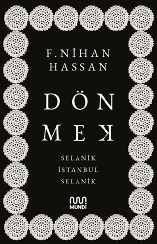 Dönmek – F. Nihan Hassan – Mundi – kitap kapağı