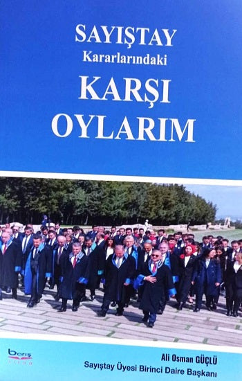 Sayıştay Kararlarındaki Karşı Oylarım – Ali Osman Güçlü – Barış Kitap – kitap kapağı
