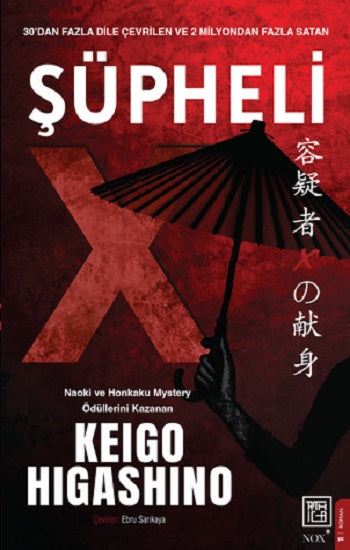 Şüpheli X – Keigo Higashino – Nox Yayınları – kitap kapağı