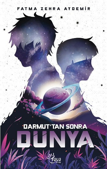 Darmut’tan Sonra Dünya – Fatma Zehra Aydemir – Tulu Kitap – kitap kapağı