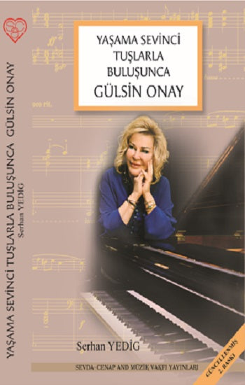 Yaşama Sevinci Tuşlarla Buluşunca - Altın Madalya Serisi – Serhan Yedig – Sevda Cenap And Müzik Vakfı Yayınları – kitap