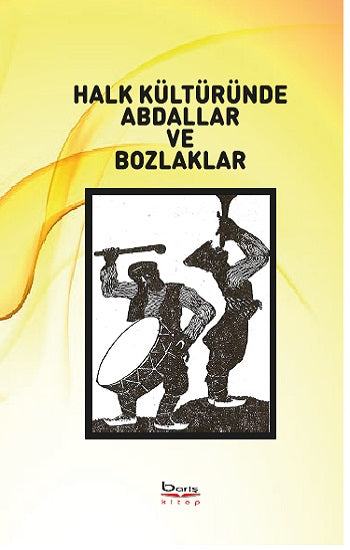 Halk Kültüründe Abdallar ve Bozlaklar – Cevat Kulaksız – Barış Kitap – kitap kapağı