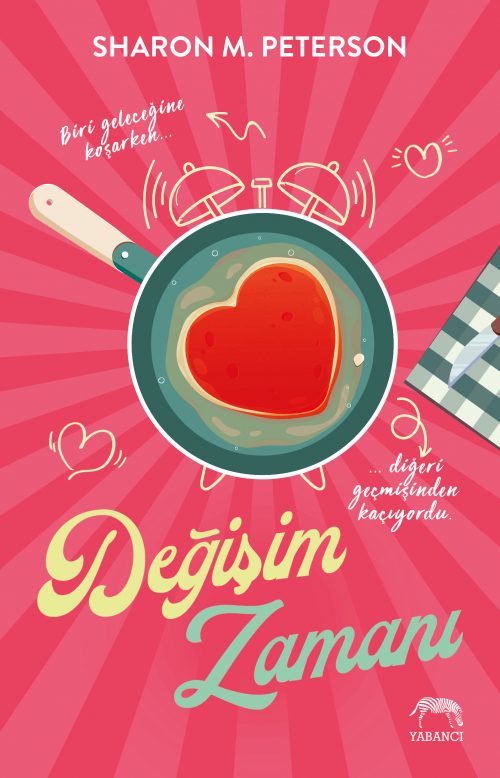 Değişim Zamanı – Sharon M. Peterson – Yabancı Yayınevi – kitap kapağı