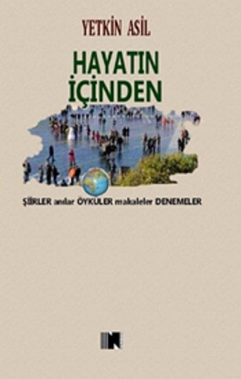 Hayatın İçinden – Yetkin Asil – Nitelik Kitap – kitap kapağı