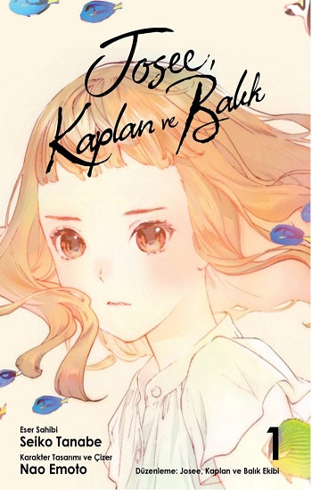Josee, Kaplan ve Balık Cilt 1 – Seiko Tanabe – Kayıp Kıta Yayınları – kitap kapağı