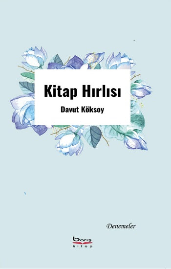 Ki̇tap Hırlısı – Davut Köksoy – Barış Kitap – kitap kapağı