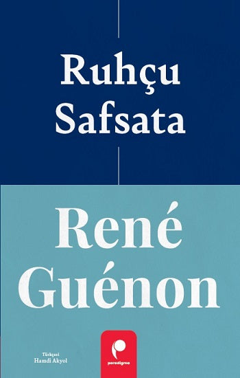 Ruhçu Safsata – Rene Guenon – Paradigma Yayınları – kitap kapağı
