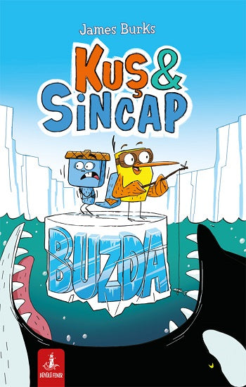 Kuş & Sincap  Buzda – James Burks – Büyülü Fener Yayınları – kitap kapağı
