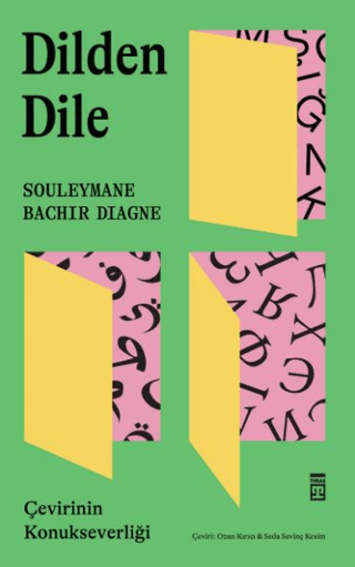 Dilden Dile – Souleymane Bachir Diagne – Timaş Yayınları – kitap kapağı