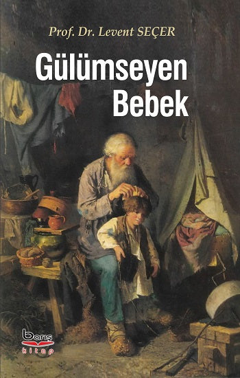 Gülümseyen Bebek – Levent Seçer – Barış Kitap – kitap kapağı