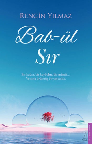 Bab-ül Sır – Rengin Yılmaz – Destek Yayınları – kitap kapağı