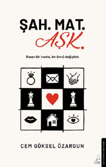 Şah. Mat. Aşk. – Cem Göksel Özargun – Destek Yayınları – kitap kapağı