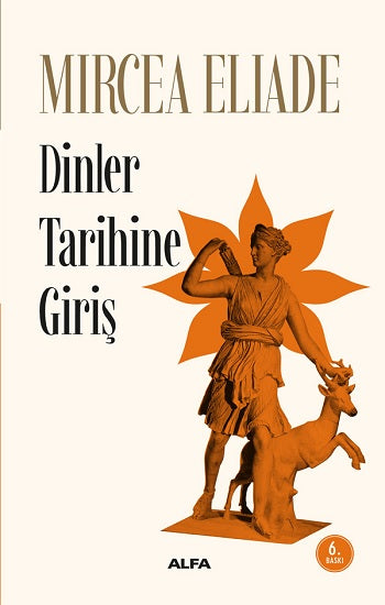 Dinler Tarihine Giriş – Mircea Eliade – Alfa Yayınları – kitap kapağı