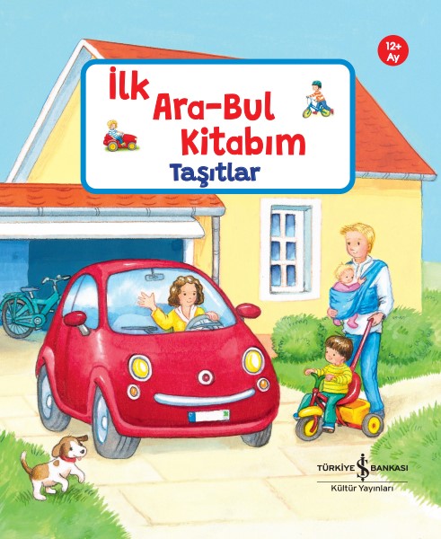 Taşıtlar – İlk Ara-Bul Kitabım (Ciltli) – Sandra Grimm – İş Bankası Kültür Yayınları – kitap kapağı