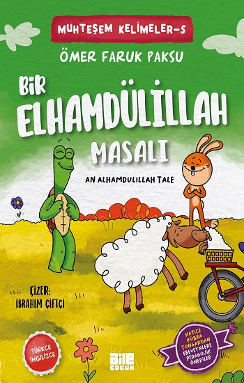 Bir Elhamdülillah Masalı – Ömer Faruk Paksu – Aile Yayınları – kitap kapağı