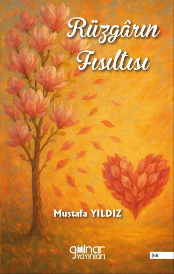 Rüzgarın Fısıltısı – Mustafa Yıldız – Gülnar Yayınları – kitap kapağı