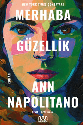 Merhaba Güzellik – Ann Napolitano – Mundi – kitap kapağı