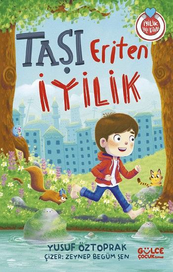 Taşı Eriten İyilik – Yusuf Öztoprak – Gülce Kitap – kitap kapağı