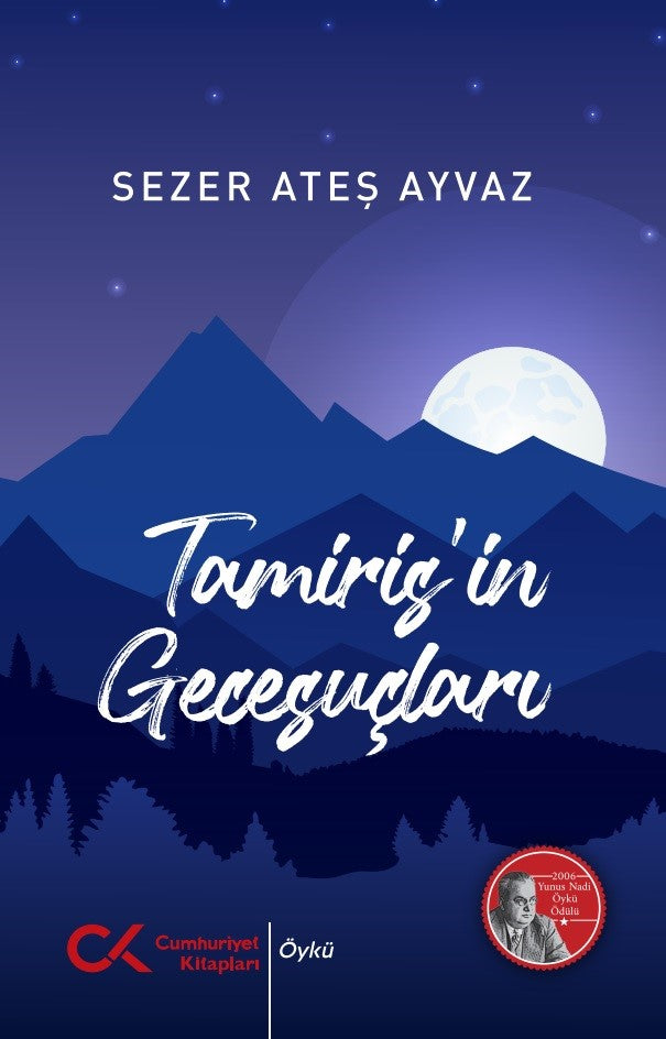 Tamiris’in Gecesuçları – Sezer Ateş Ayvaz – Cumhuriyet Kitapları – kitap kapağı
