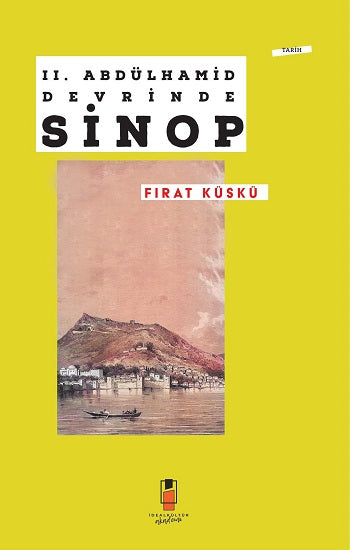 II. Abdülhamid Devrinde Sinop – Fırat Küskü – İdeal Kültür Akademik – kitap kapağı
