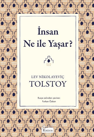 İnsan Ne İle Yaşar? – Lev Nikolayeviç Tolstoy – Koridor Yayıncılık – kitap kapağı