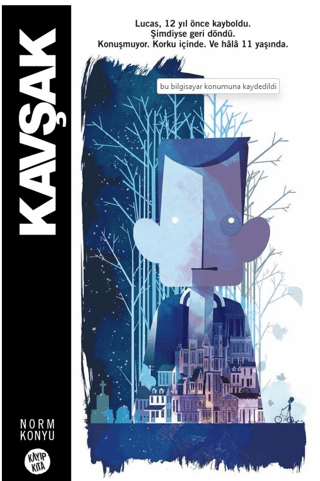 Kavşak – Norm Kanyu – Kayıp Kıta Yayınları – kitap kapağı