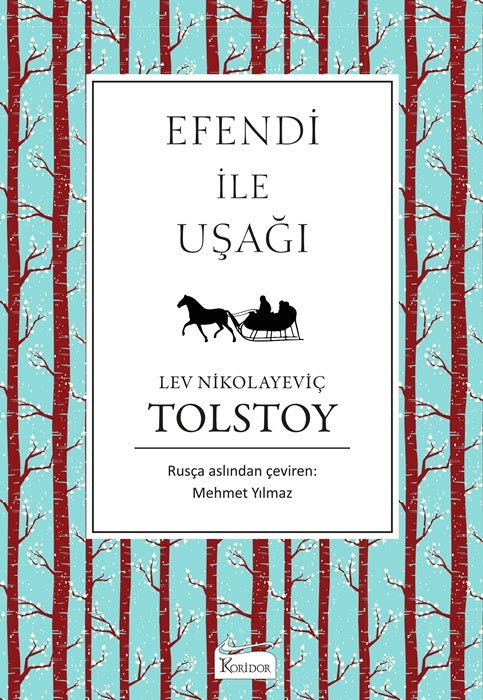 Efendi İle Uşağı – Lev Nikolayeviç Tolstoy – Koridor Yayıncılık – kitap kapağı